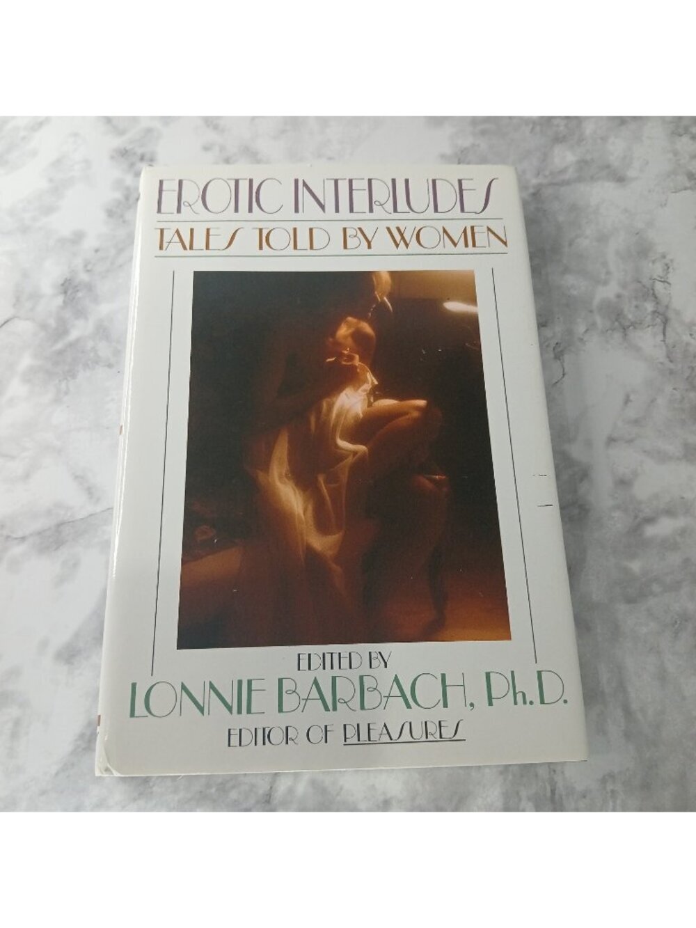 Erotic Interludes Tales Told By Women Hardcover With Dust Jacket First Ed 1986